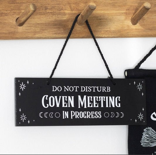 Coven Meeting in Progress Hanging Sign